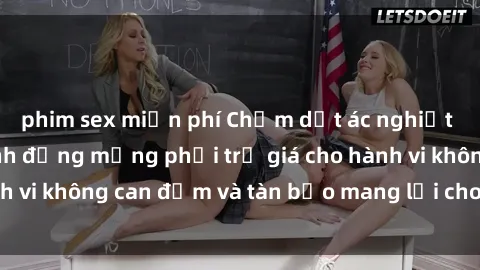 phim sex miễn phí Chấm dứt ác nghiệt bạo dâm sex: Hành động mạng phải trả giá cho hành vi không can đảm và tàn bạo mang lại cho nạn nhân.