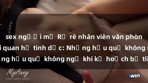 sex người mỹ Rủ rê nhân viên văn phòng tham gia vào mối quan hệ tình dục: Những hậu quả không ngờ khi kế hoạch bị tiết lộ