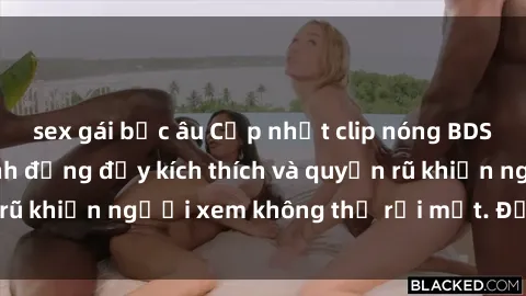 sex gái bắc âu Cập nhật clip nóng BDSM: Những pha hành động đầy kích thích và quyến rũ khiến người xem không thể rời mắt. Đừng bỏ lỡ!