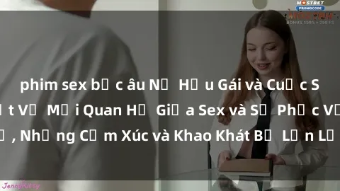 phim sex bắc âu Nữ Hầu Gái và Cuộc Sống Của Họ: Bí Mật Về Mối Quan Hệ Giữa Sex và Sự Phục Vụ, Những Cảm Xúc và Khao Khát Bị Lẫn Lộn Trong Lĩnh Vực Này.