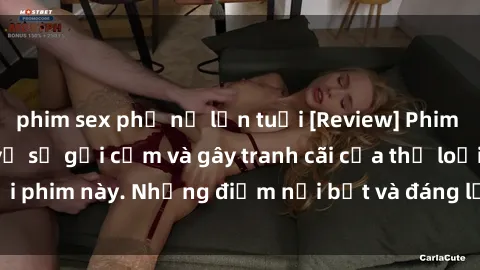 phim sex phụ nữ lớn tuổi [Review] Phim sex loli: Đánh giá về sự gợi cảm và gây tranh cãi của thể loại phim này. Những điểm nổi bật và đáng lưu ý khi xem phim loli.