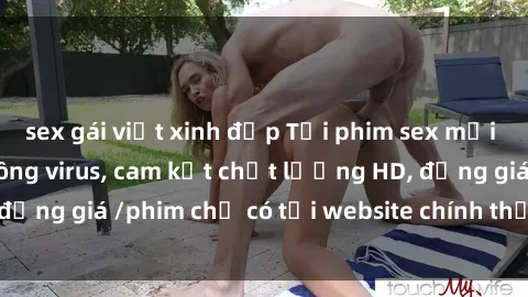 sex gái việt xinh đẹp Tải phim sex mới nhất cực nhanh không virus, cam kết chất lượng HD, đồng giá /phim chỉ có tại website chính thức. Đặt ngay!