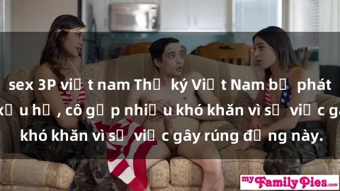 sex 3P việt nam Thư ký Việt Nam bị phát tán clip sex đáng xấu hổ, cô gặp nhiều khó khăn vì sự việc gây rúng động này.