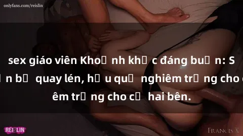 sex giáo viên Khoảnh khắc đáng buồn: Sex khách sạn bị quay lén, hậu quả nghiêm trọng cho cả hai bên.