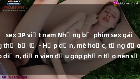 sex 3P việt nam Những bộ phim sex gái già đỉnh cao không thể bỏ lỡ - Hấp dẫn, mê hoặc, từng đạo diễn, diễn viên đều góp phần tạo nên sự hấp dẫn, kích thích.