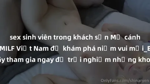 sex sinh viên trong khách sạn Mở cánh cửa thế giới sex MILF Việt Nam để khám phá niềm vui mới_ENCODE_. Hãy tham gia ngay để trải nghiệm những khoảnh khắc đầy kích thích và đam mê.